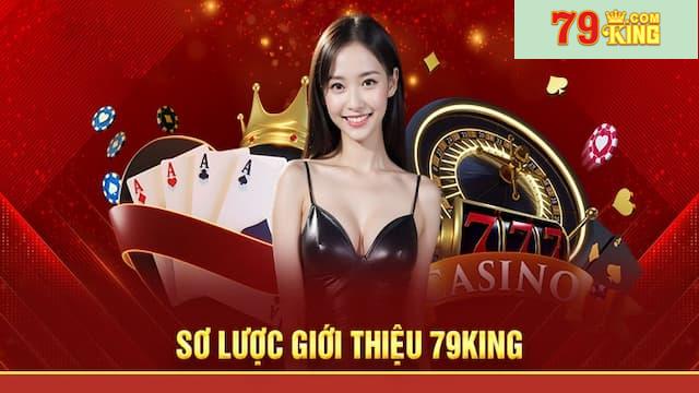 Hành trình phát triển về chúng tôi 79king