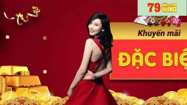 Lý do nên chọn khuyến mãi 79king thay vì nơi khác