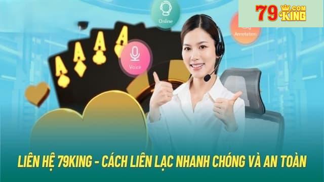Quy trình xử lý khi liên hệ 79king