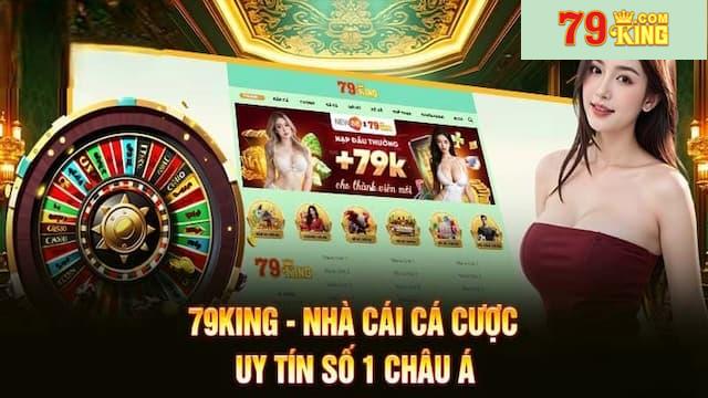 Tại sao 79king trở thành lựa chọn số một của game thủ